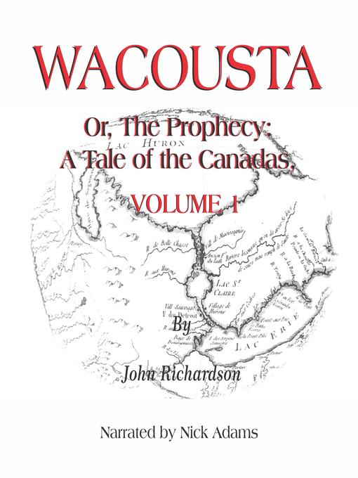 Title details for Wacousta by John Richardson - Available